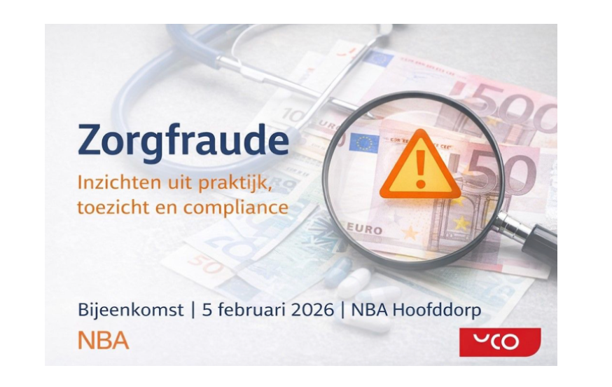 Bijeenkomst Zorgfraude: Inzichten uit praktijk, toezicht en compliance